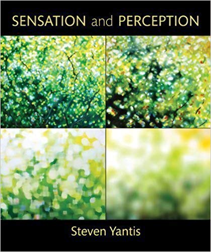 Test Bank for Sensation and Perception 1st Edition by Steven Yantis