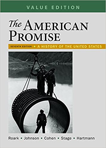 Test Bank for The American Promise Value Edition Combined Volume A History of the United States 7th Edition by James L. Roark