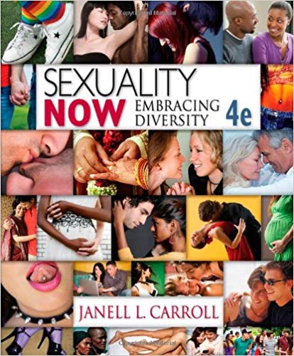 Test Bank for Sexuality Now Embracing Diversity 4th Edition by Janell L. Carroll