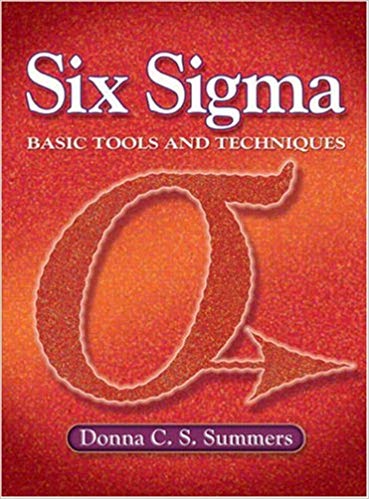 Test Bank for Six Sigma Basic Tools and Techniques NetEffect 1st Edition by Donna C. S. Summers