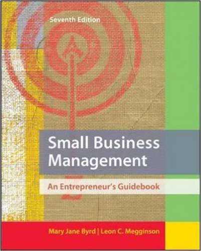 Test Bank for Small Business Management An Entrepreneurs Guidebook 7th Edition by Mary Jane