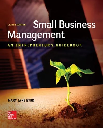 Test Bank for Small Business Management An Entrepreneurs Guidebook 8th Edition by Mary Jane byrd and Leon Megginson