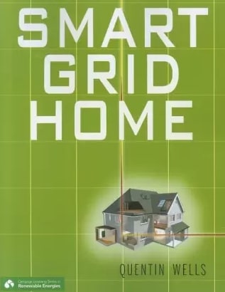 Test Bank for Smart Grid Home 1st Edition by Quentin Wells