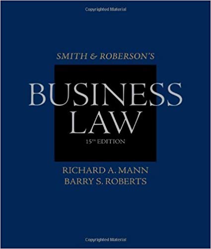 Test Bank for Smith and Robersons Business Law 15th Edition by Richard A. Mann