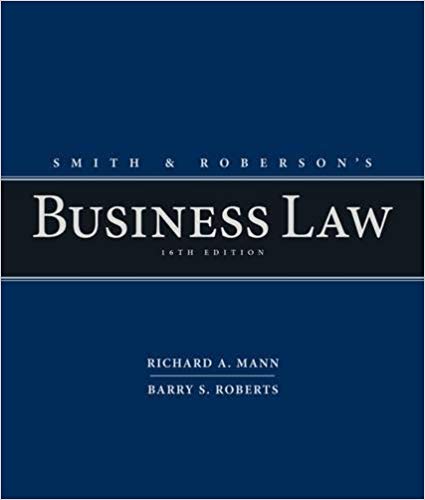 Test Bank for Smith and Robersons Business Law 16th Edition by Richard A. Mann