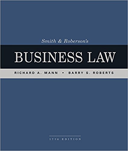 Test Bank for Smith and Robersons Business Law 17th Edition by Richard A. Mann