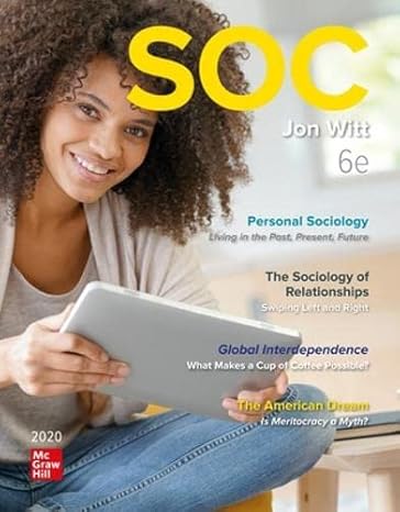 Test Bank for SOC 2020 6th Edition by Jon Wit