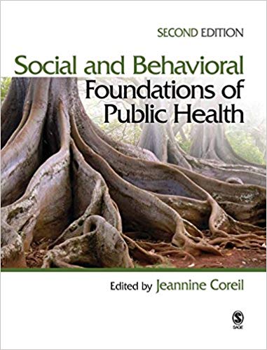 Test Bank for Social and Behavioral Foundations of Public Health 2nd Edition by Jeannine Coreil