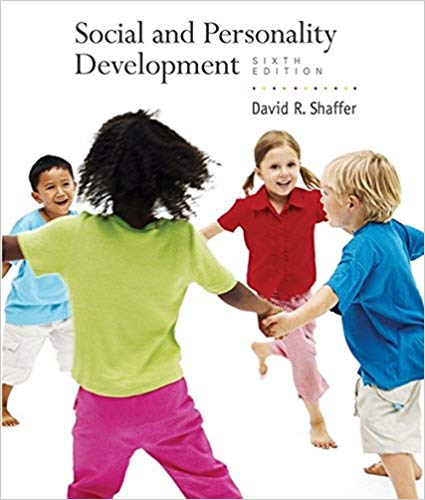 Test Bank for Social and Personality Development 6th Edition by David R. Shaffer