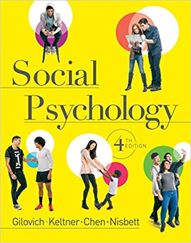 Test Bank for Social Psychology 4th Edition by Tom Gilovich