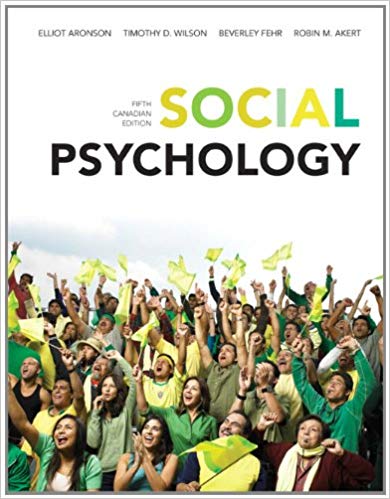 Test Bank for Social Psychology 5th Canadian Edition by Elliot Aronson