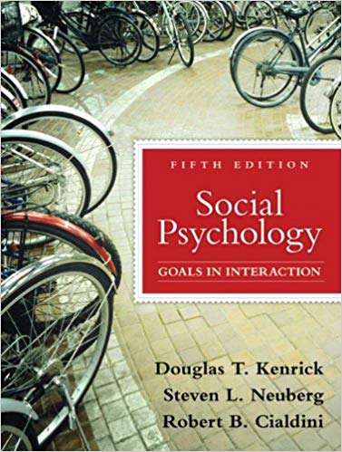 Test Bank for Social Psychology Goals in Interaction 5th Edition by Douglas Kenrick