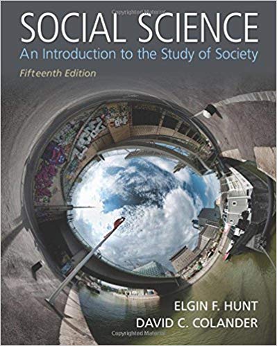 Test Bank for Social Science An Introduction to the Study of Society 15th Edition by Elgin F. Hunt