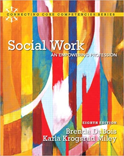 Test Bank for Social Work An Empowering Profession 8th Edition by Brenda L. DuBois