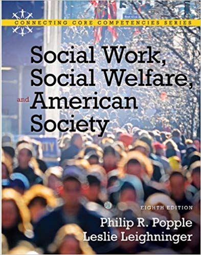 Test Bank for Social Work Social Welfare and American Society 8th Edition by Philip R. Popple