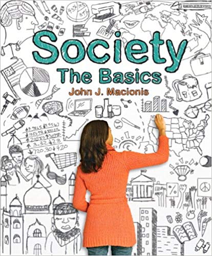 Test Bank for Society The Basics 12th Edition by John J. Macionis