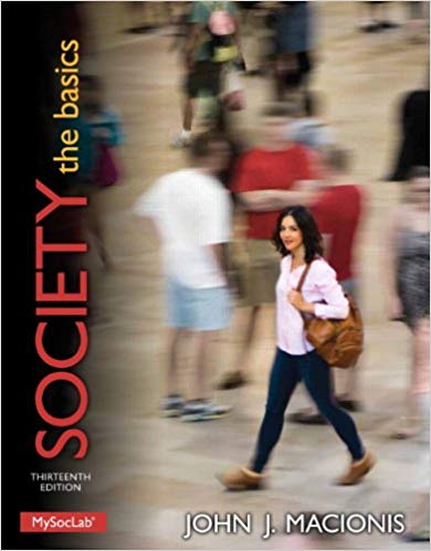 Test Bank for Society The Basics 13th Edition by John J. Macionis
