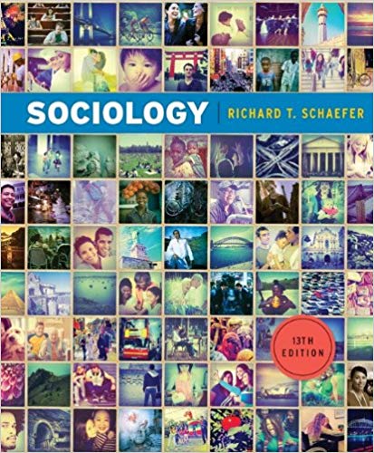 Test Bank for Sociology 13th Edition by Richard T. Schaefer