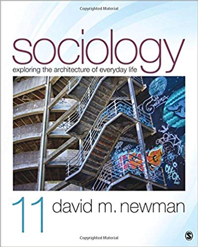 Test Bank for Sociology Exploring the Architecture of Everyday Life 11th Edition by David M. Newman