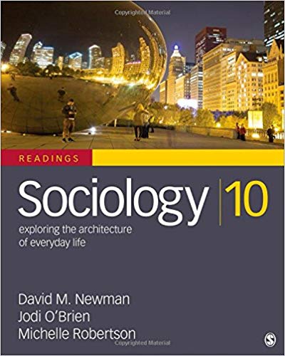 Test Bank for Sociology Exploring the Architecture of Everyday Life Readings 10th Edition by David M. Newman