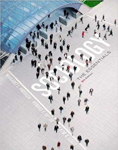 Test Bank for Sociology The Essentials 8th Edition by Margaret L. Andersen