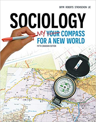 Test Bank for Sociology Your Compass for a New World 5th Canadian Edition by Robert J. Brym