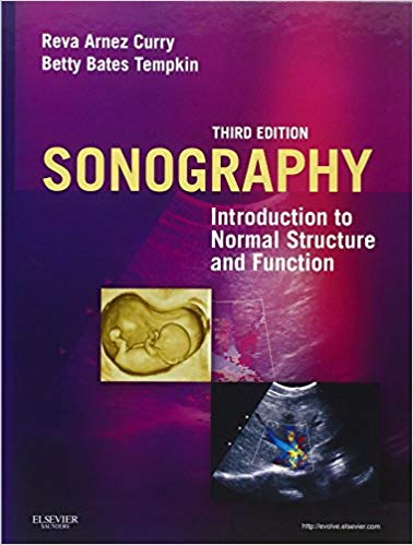 Test Bank for Sonography Introduction to Normal Structure and Function 3rd Edition by Reva Arnez Curry