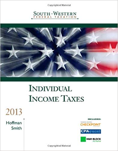 Test Bank for South Western Federal Taxation 2013 Individual Income Taxes 36th Edition by William H.