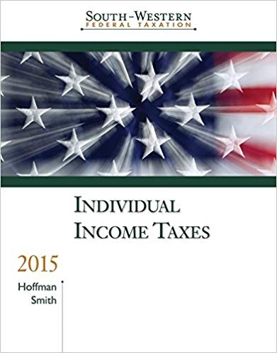 Test Bank for South Western Federal Taxation 2015 Individual Income Taxes 38th Edition by William H. Hoffman