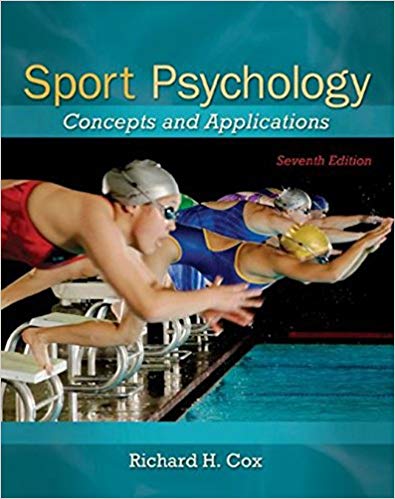 Test Bank for Sport Psychology Concepts and Applications 7th Edition by Richard H Cox