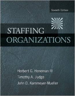 Test Bank for Staffing Organizations 7th Edition by Herbert Heneman III