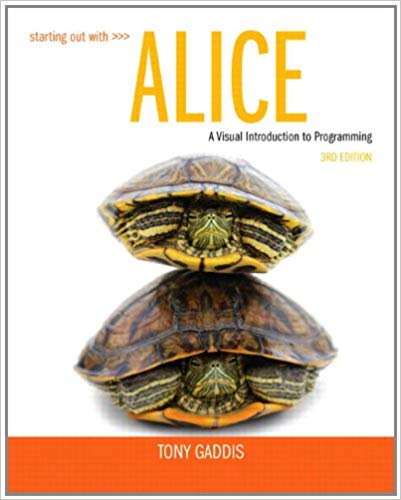 Test Bank for Starting Out with Alice 3rd Edition by Tony Gaddis