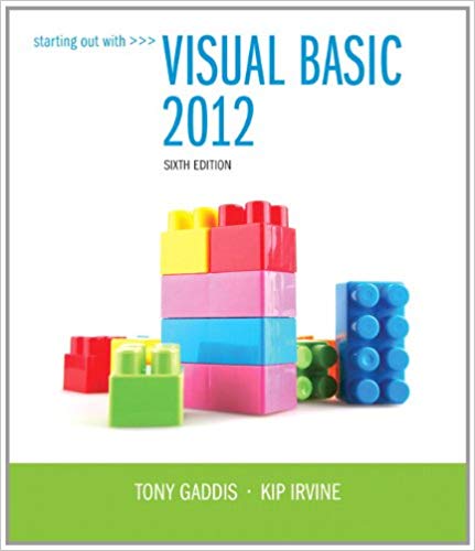 Test Bank for Starting Out With Visual Basic 2012 6th Edition by Tony Gaddis