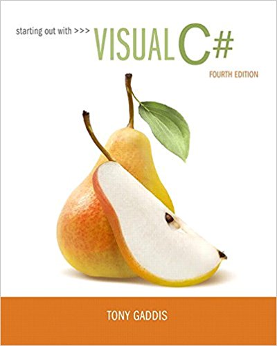 Test Bank for Starting out with Visual C# 4th Edition by Tony Gaddis
