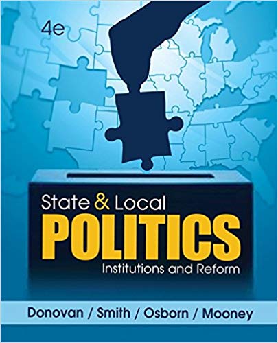 Test Bank for State and Local Politics 4th Edition by Todd Donovan