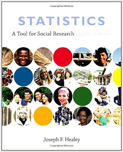 Test Bank for Statistics A Tool for Social Research 8th Edition by Joseph F. Healey