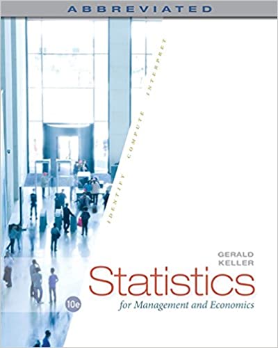 Test Bank for Statistics for Management and Economics Abbreviated 10th Edition by Gerald Keller