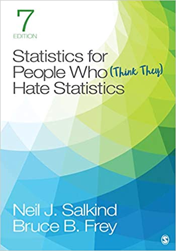 Test Bank for Statistics for People Who Think They Hate Statistics 7th Edition by Neil J. Salkind