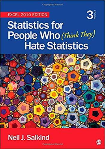 Test Bank for Statistics for People Who Think They Hate Statistics Excel 2010 Edition 3rd Edition by Neil J. Salkind