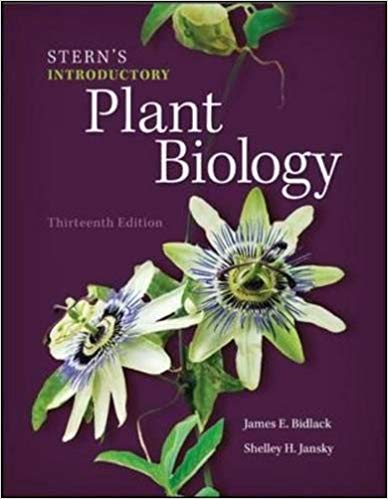Test Bank for Sterns Introductory Plant Biology 13th Edition by James Bidlack