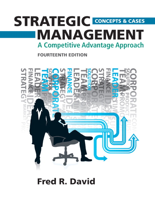 Test Bank for Strategic Management A Competitive Advantage Approach Concepts and Cases 14th Edition by Fred R. David