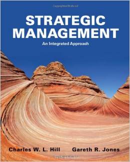 Test Bank for Strategic Management An Integrated Approach 10th Edition by Charles W. L. Hill