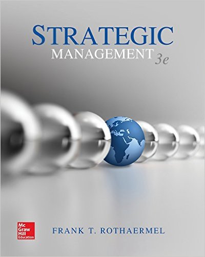 Test Bank for Strategic Management Concepts 3rd Edition by Frank Rothaermel