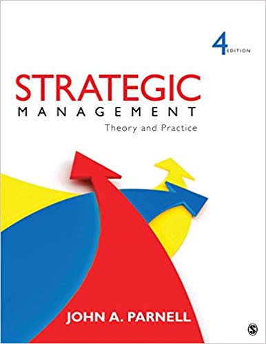 Test Bank for Strategic Management Theory and Practice 4th Edition by John A. Parnell
