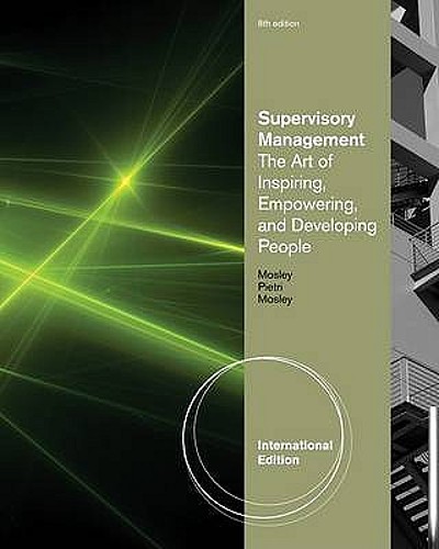Test Bank for Supervision International Edition 8th Edition by Donald C. Mosley