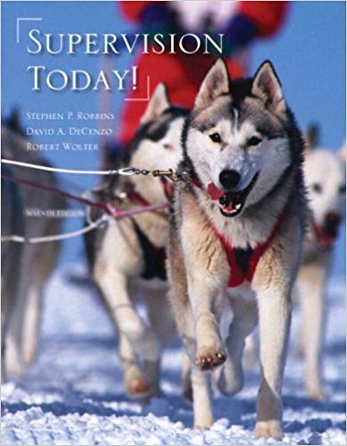 Test Bank for Supervision Today 7th Edition by Stephen Robbins