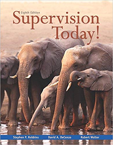 Test Bank for Supervision Today 8th Edition by Stephen Robbins