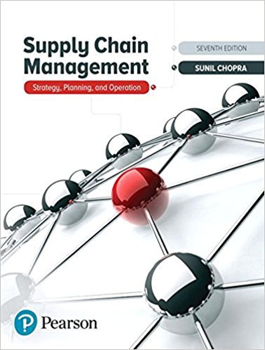 Test Bank for Supply Chain Management Strategy Planning and Operation 7th Edition by Sunil Chopra