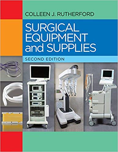 Test Bank for Surgical Equipment and Supplies 2nd Edition by Colleen J. Rutherford