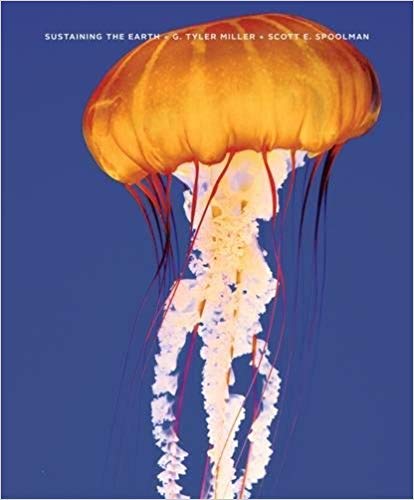 Test Bank for Sustaining the Earth 10th Edition by G. Tyler Miller